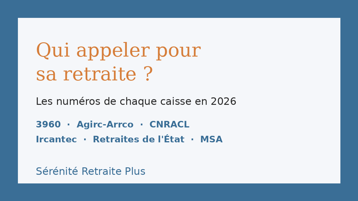 Qui appeler pour sa retraite ? Les numéros de chaque caisse en 2026